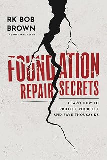 Foundation Repair Secrets: Learn How to Protect Yourself and Save Thousands