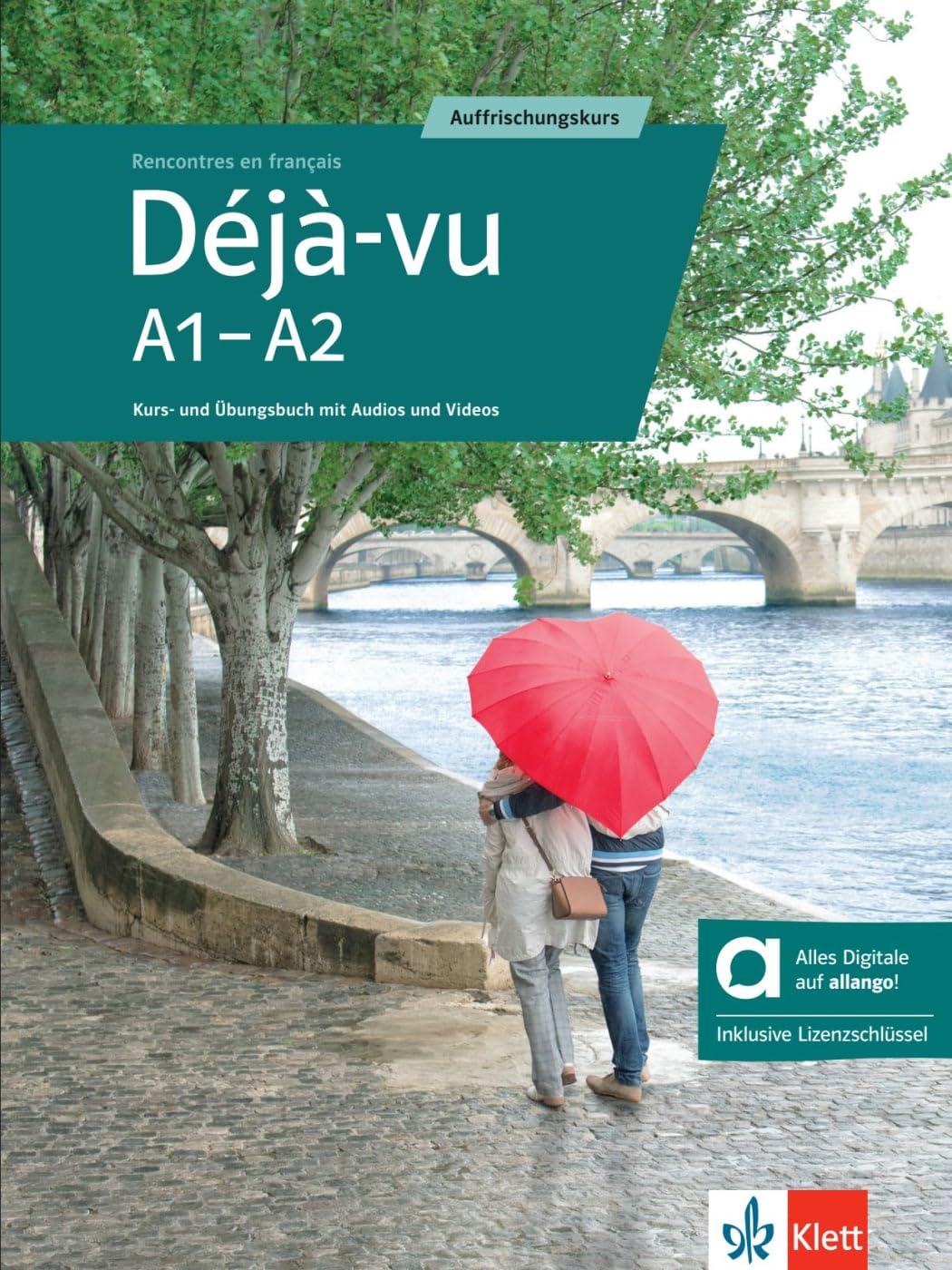 Déjà-vu A1–A2 – Hybride Ausgabe allango: Auffrischungskurs. Kurs- und Übungsbuch mit Audios und Videos inklusive Lizenzschlüssel allango (24 Monate) (Rencontres en français)