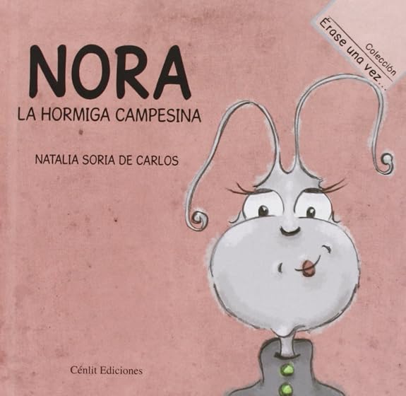 Nora la Hormiga Campesina