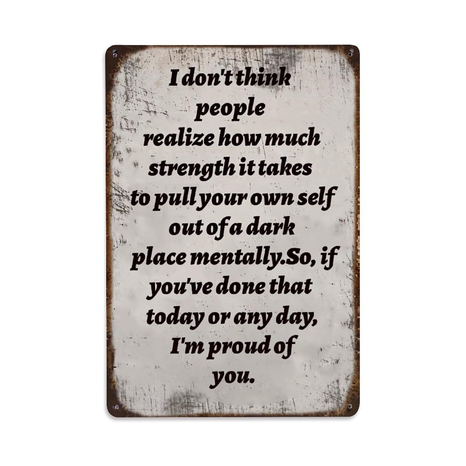 Nestemfo Vintage Inspirational Quote On Background Tin Sign Metal Sign, Living Room,Bar, Home, Bedroom Wall Decor,Retro Metal Poster 8X12 Inches