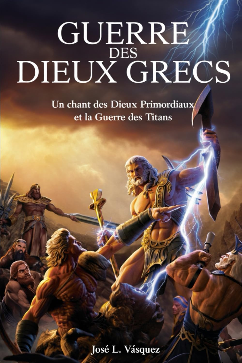GUERRE DES DIEUX GRECS: Un chant des dieux primordiaux et la guerre des titans (MITOLOGÍA GRIEGA, DIOSES, DIOSAS Y HÉROES.)