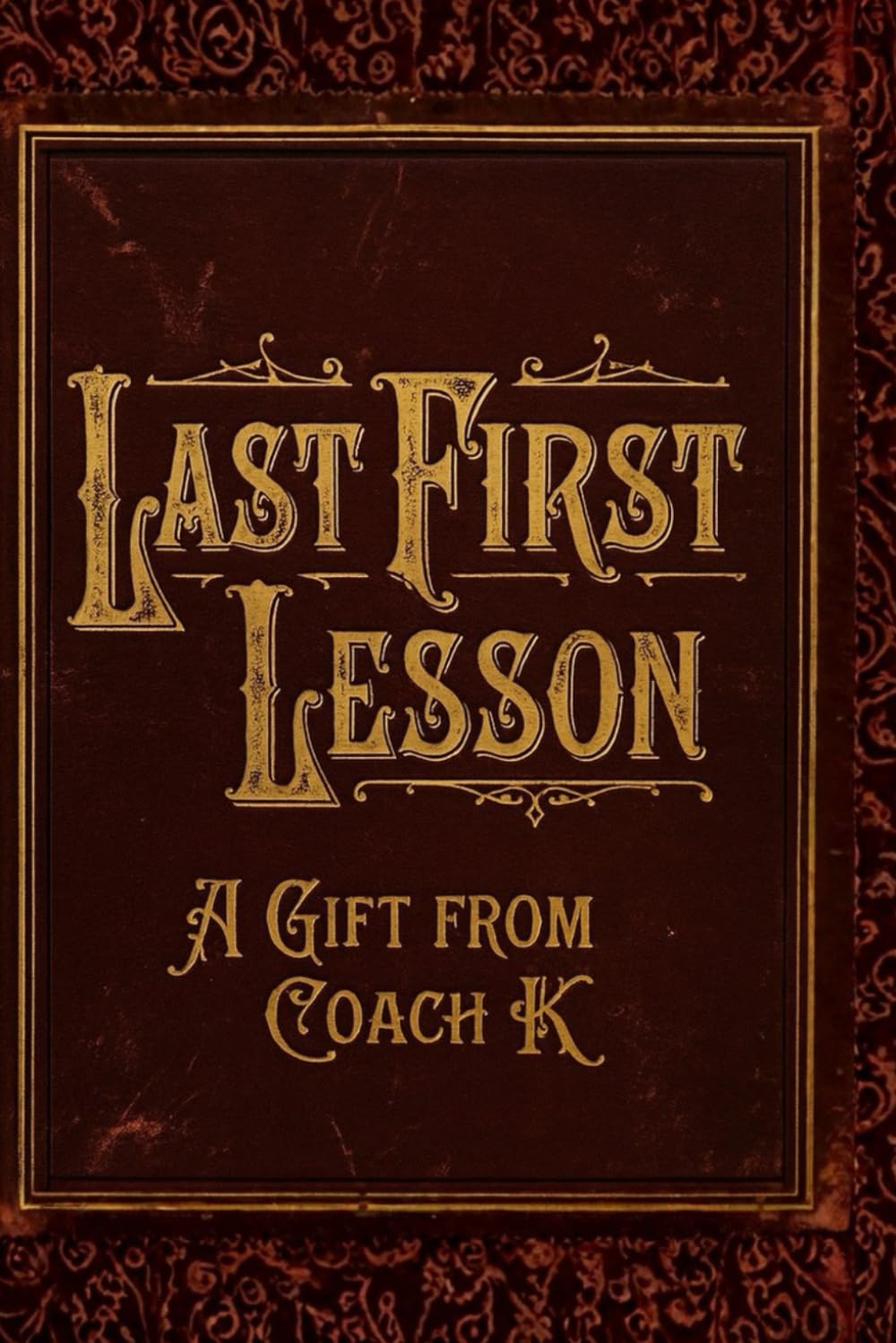 Last First Lesson: A Gift From Coach K