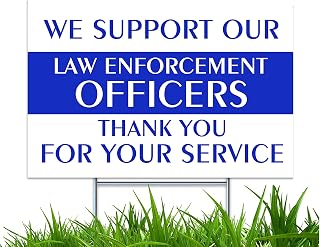 Yard Sign with H-Frame Stakes We Support Our Law Enforceent Officers UV and Weather Resistant Corrugated Plastic Sign 2-Sided Print for Patio Garden Outdoor Indoor Decor 18"X12"