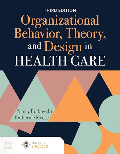 Organizational Behavior in Health Care