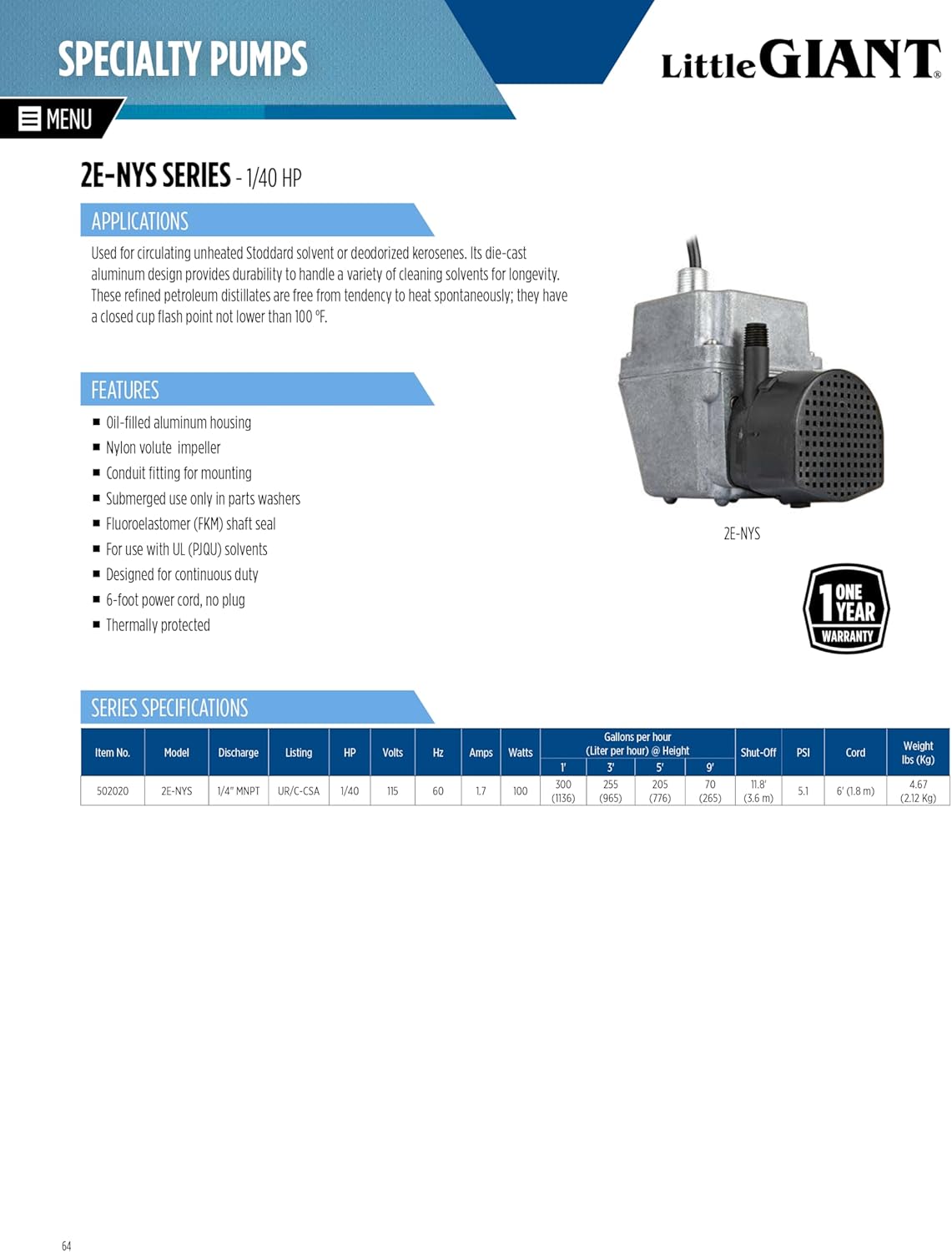Little Giant 2E-NYS 115 Volt, 1/40 HP, 300 GPH, Cast Aluminum Submersible Parts Washer Pump for Unheated Stoddard Solvent or Deodorized Kerosene with 6-Ft. Power Cord (Plug-less), Grey, 502020