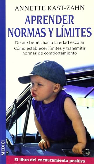 Aprender Normas y Limites: Desde Bebes Hasta la Edad Escolar