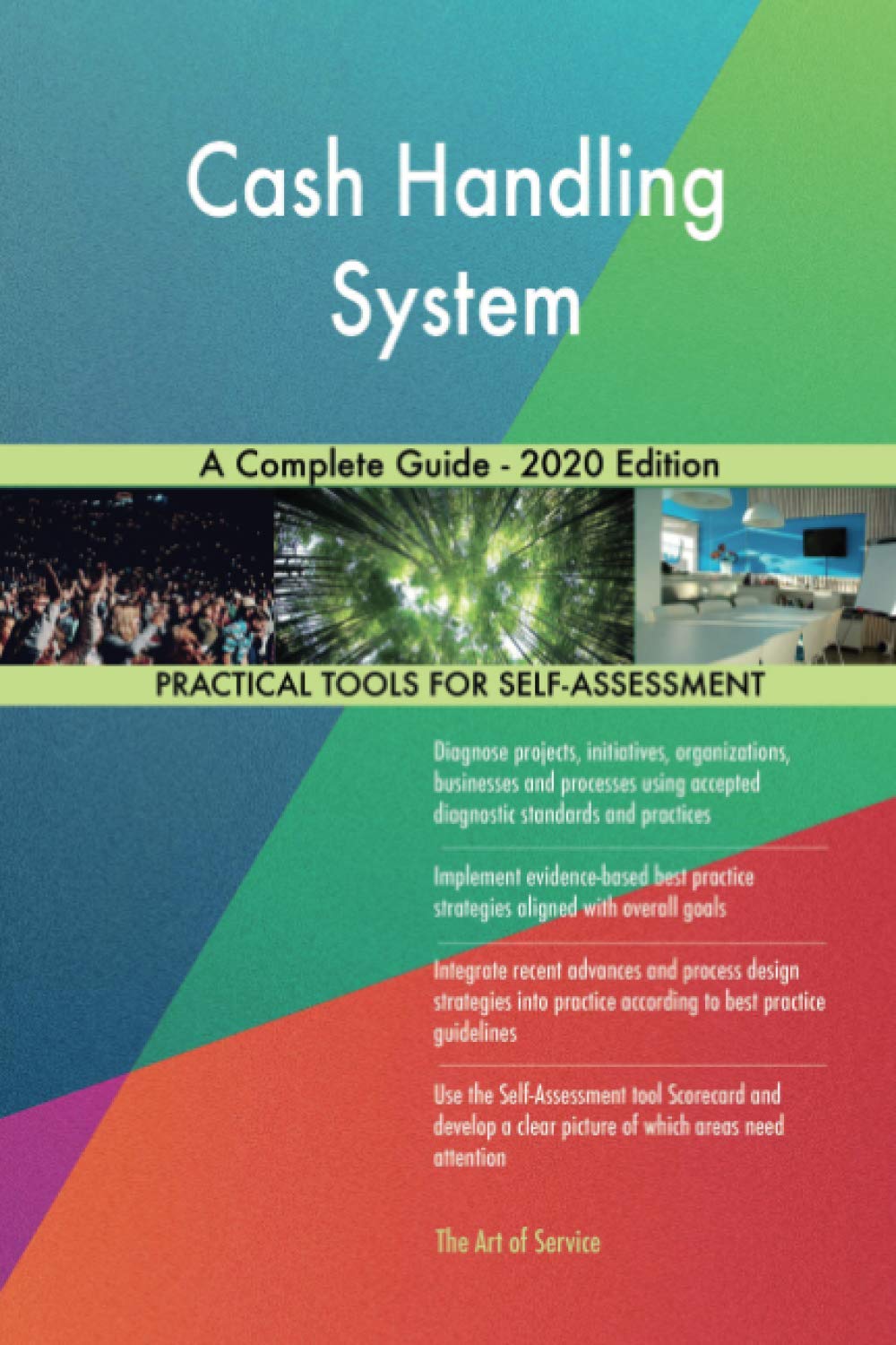 Cash Handling System A Complete Guide - 2020 Edition