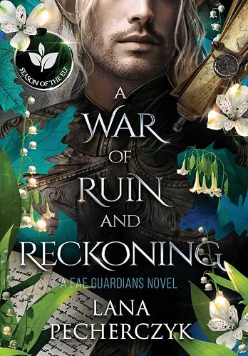 A War of Ruin and Reckoning: Season of the Elf (9) (Fae Guardians)