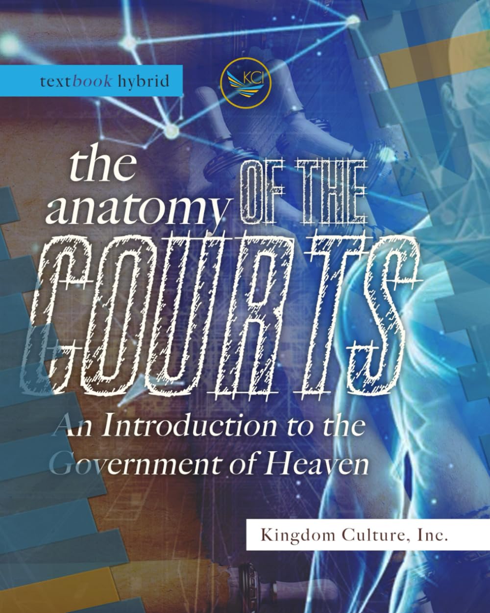 The Anatomy of The Courts: An Introduction to the Government of Heaven