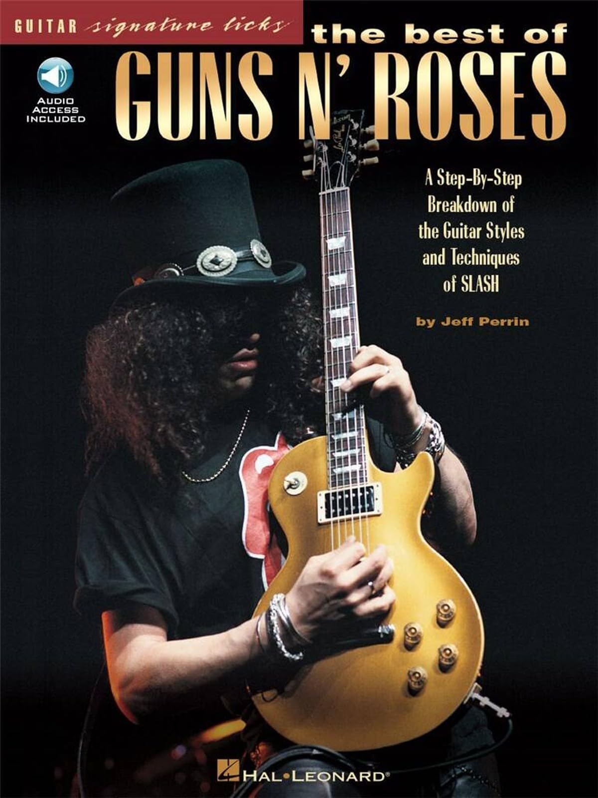 Signature Licks: The Best of Guns N' Roses (Guitar Signature Licks)