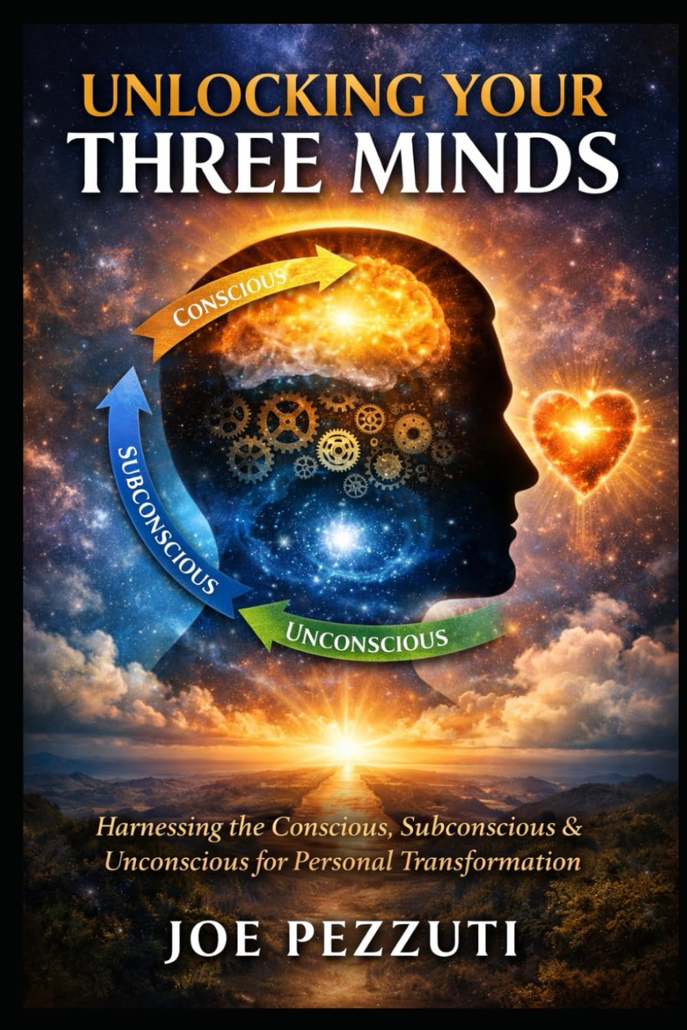 Discover Your Three Minds: Unveiling the Power Within for Personal Growth in ten weeks
