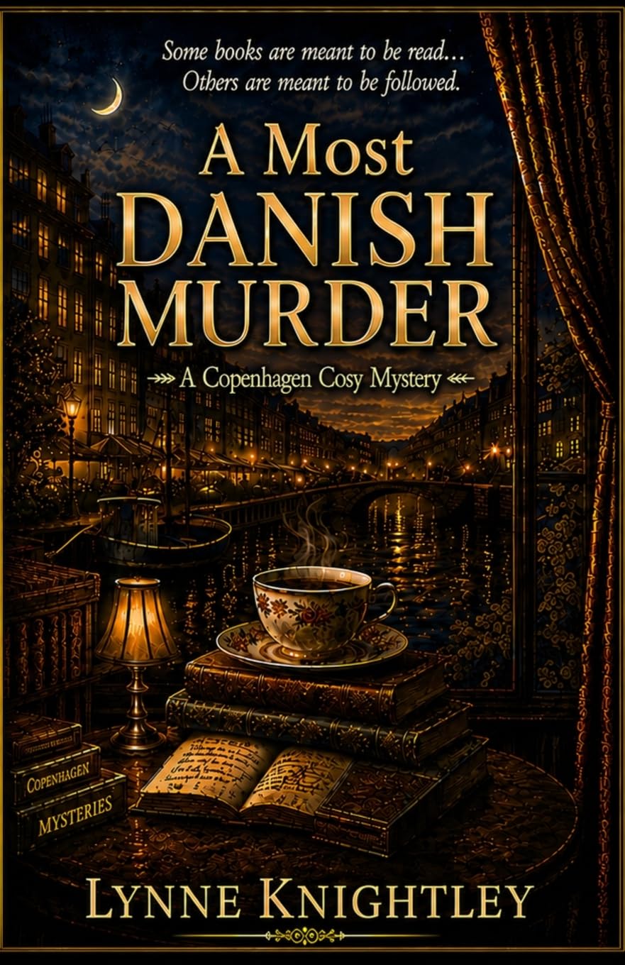 A Most Danish Murder: 1 (A Copenhagen Cosy Mystery)