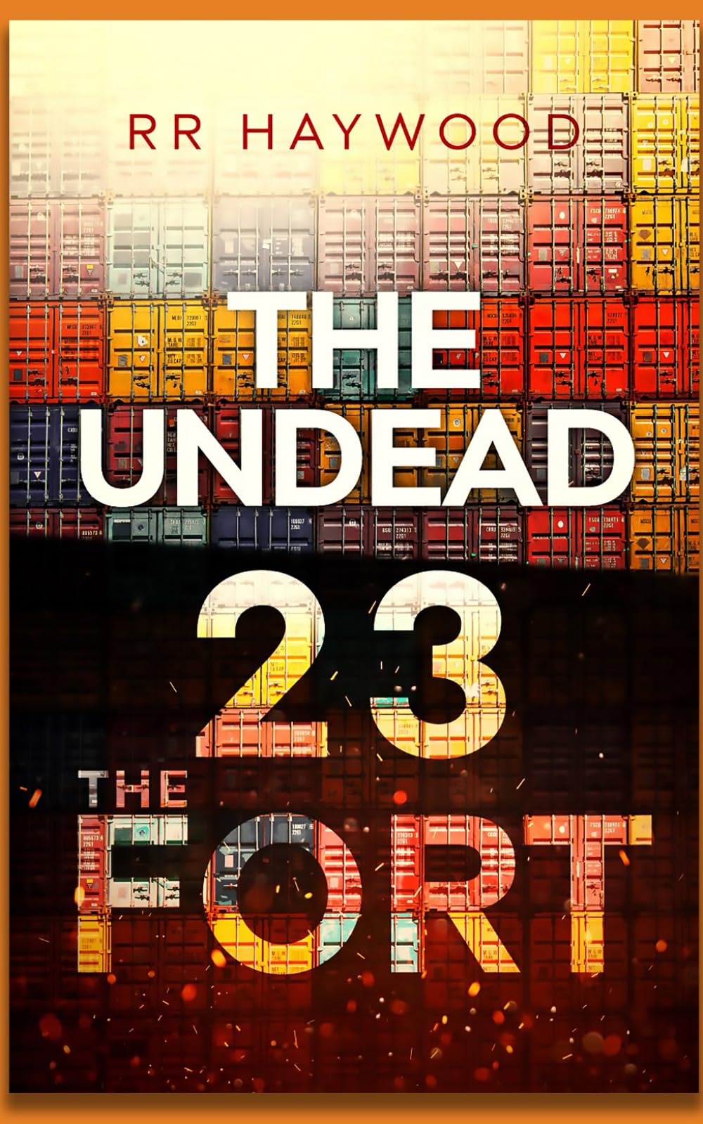The Undead Twenty Three: The Fort
