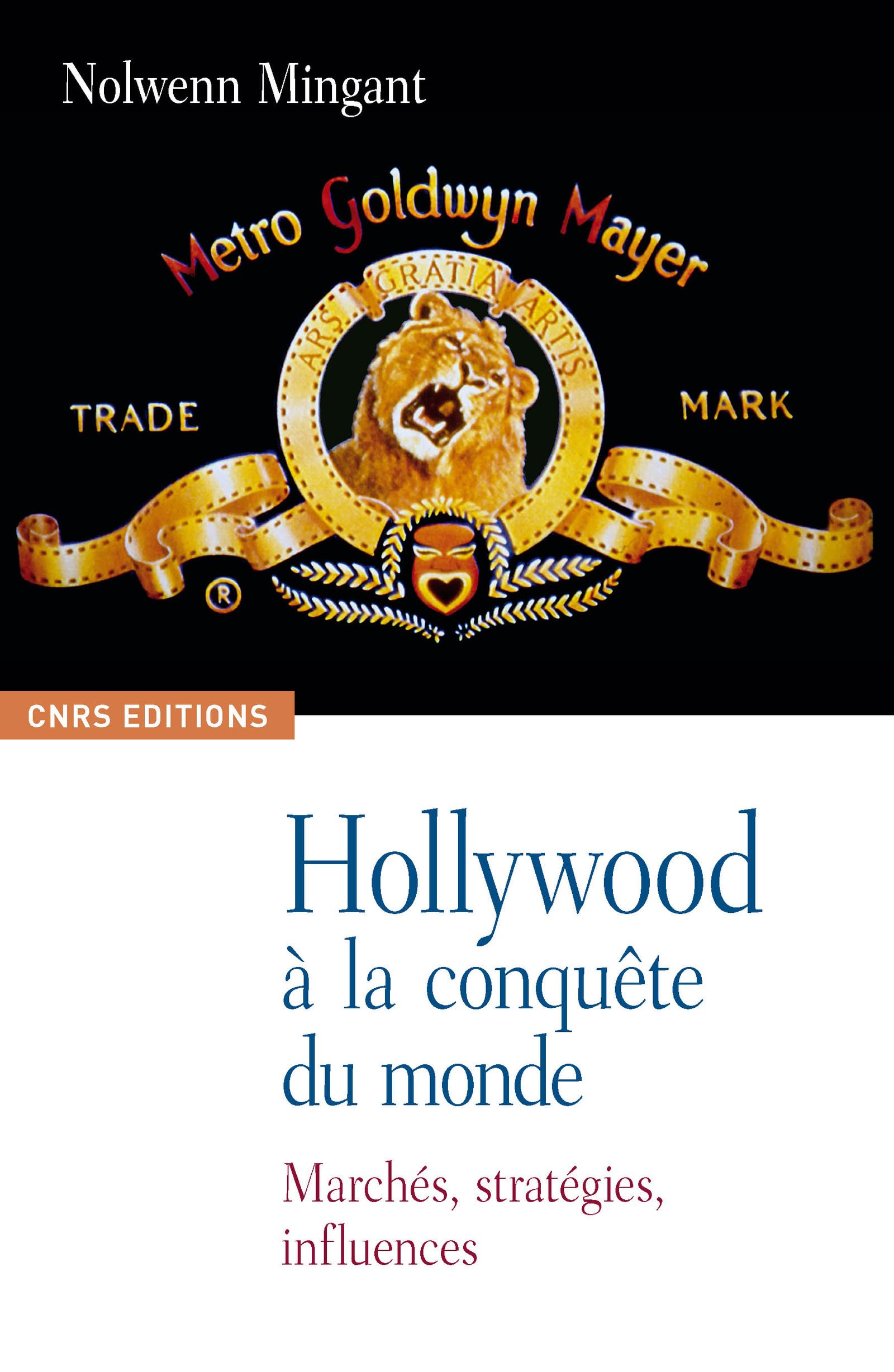 Hollywood à la conquête du monde livre sur l'histoire du cinéma
