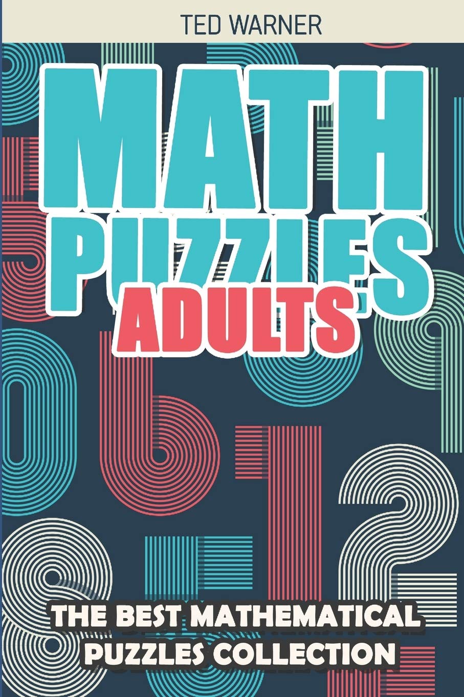 Math Puzzles Adults: Binairo Puzzles - 200 Math Puzzles with Answers: 1 (Math and Logic Puzzles)