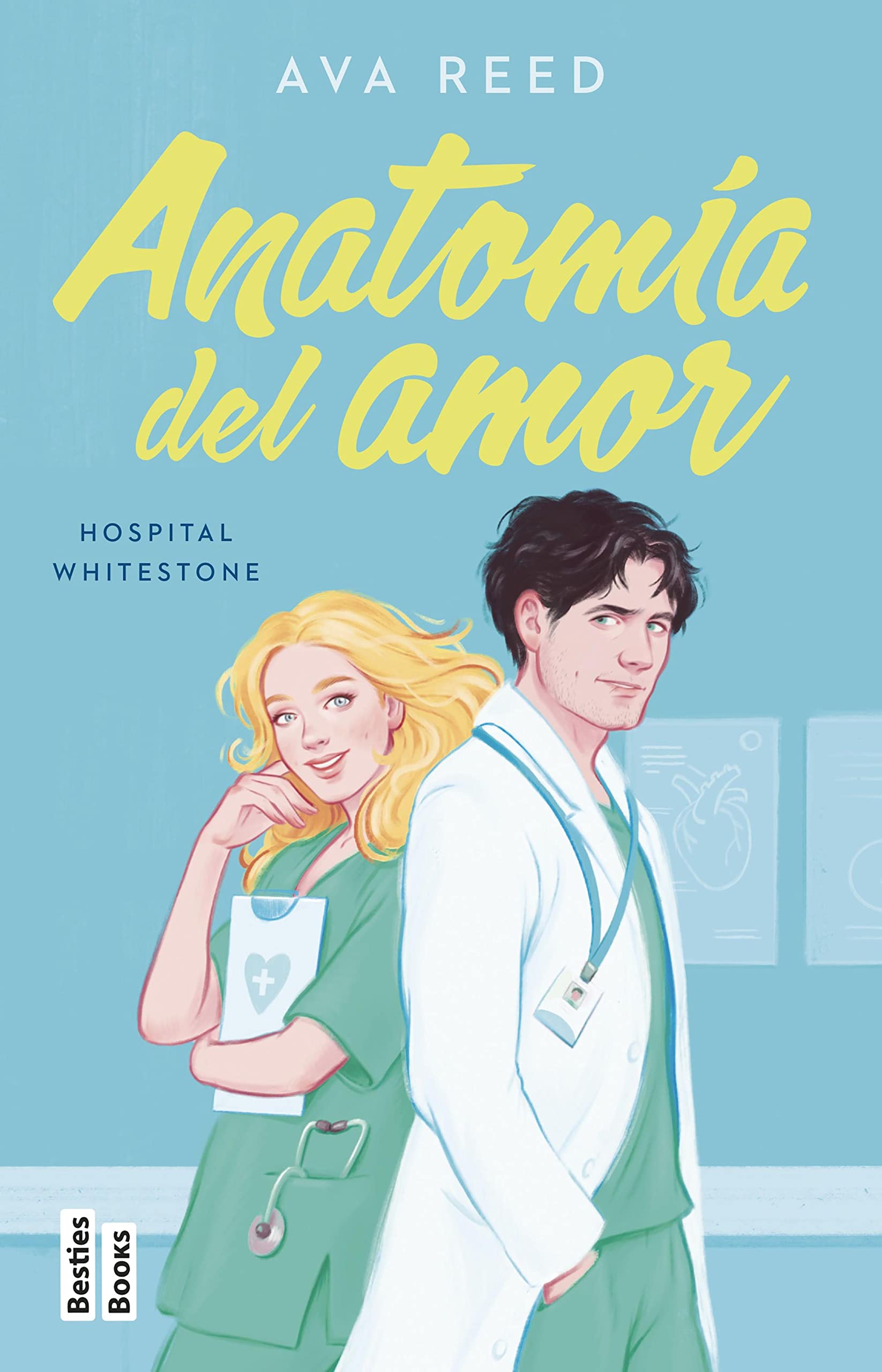 Anatomía del amor (Serie Hospital Whitestone 1) (Spanish Edition)