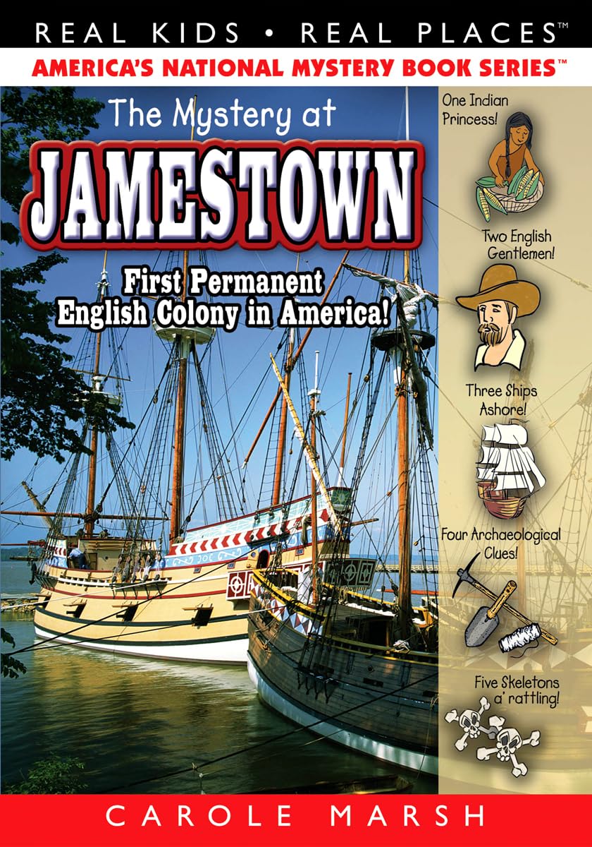 The Mystery at Jamestown: First Permanent English Colony in America! (Real Kids! Real Places! (Paperback))