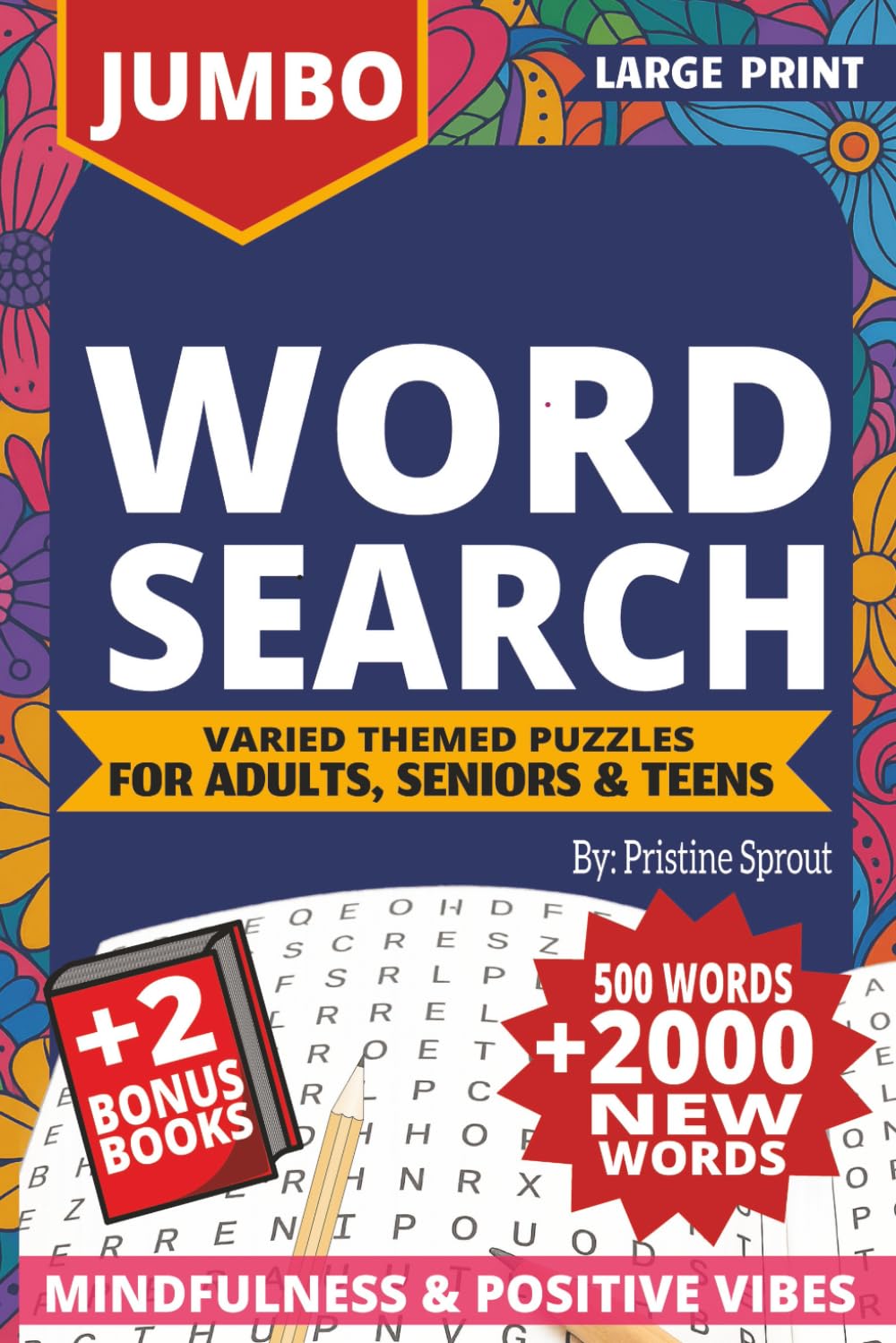 Pristine Sprout Word Search Jumbo Print Puzzles: Large Print 500 Words - Varied Themes for Adults, Seniors, and Teens (The Unending Brain Puzzle)