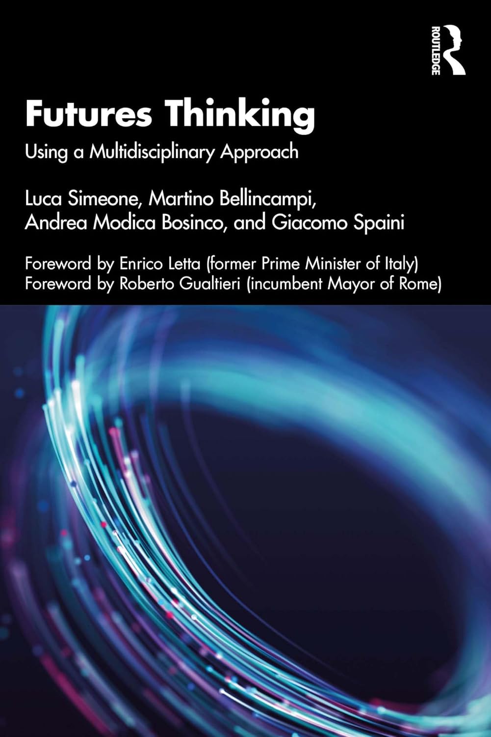Futures Thinking: Using a Multidisciplinary Approach      1st Edition, Kindle Edition