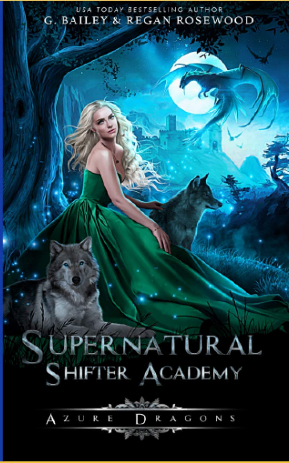 Azure Dragons (Supernatural Shifter Academy)