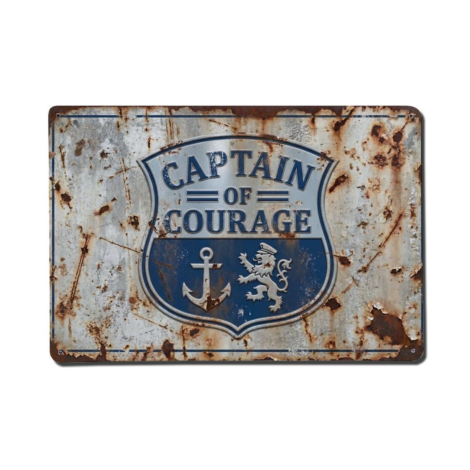 Captain of Courage Brave Retro Motivational Slogans Metal Tin Sign