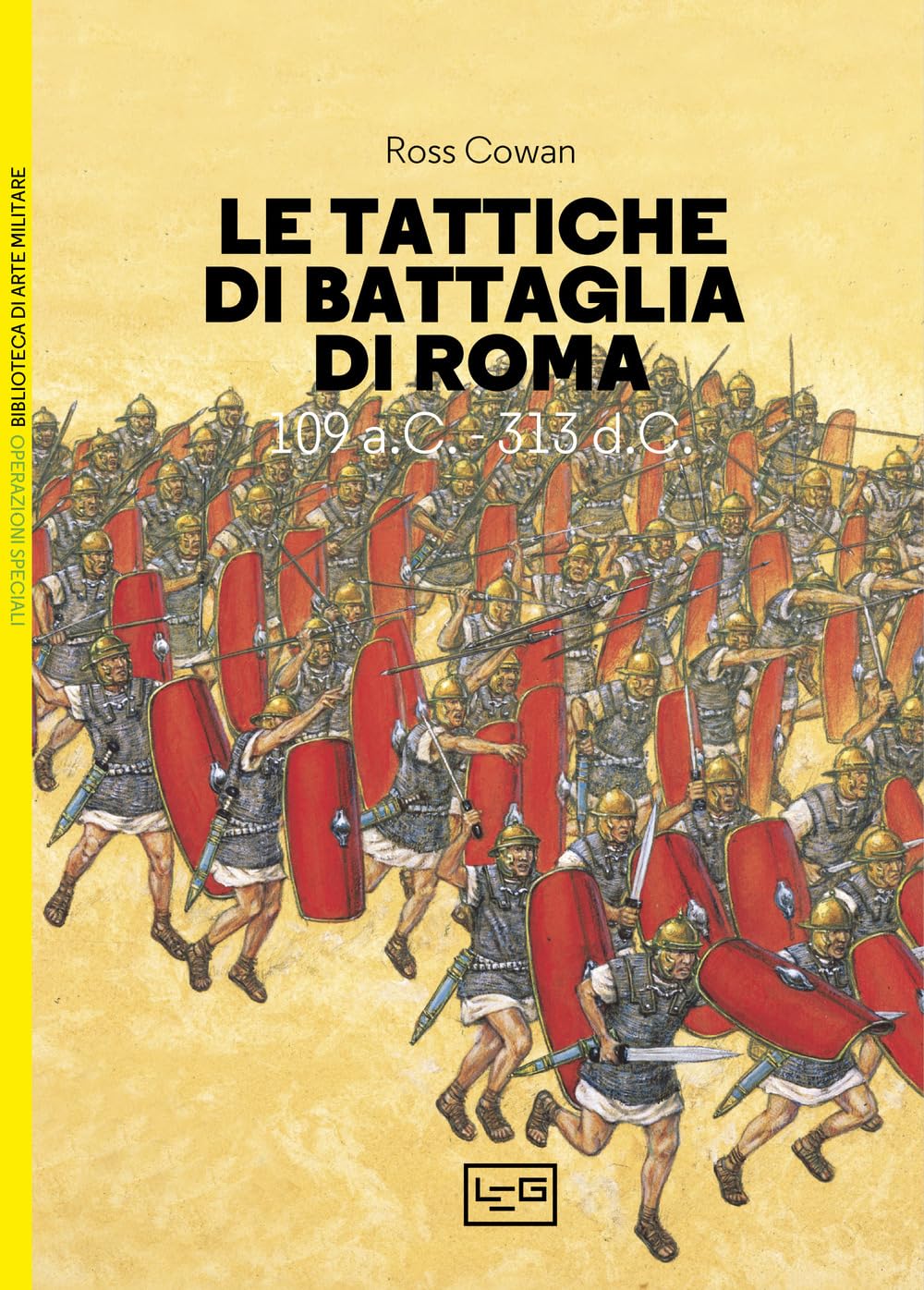 Le Tattiche Di Battaglia Di Roma. 109 A.C.-313 D.C. - 4