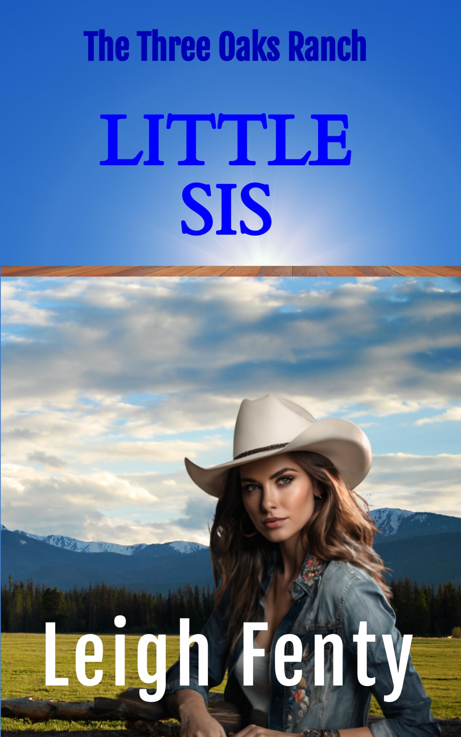 LIttle Sis: Three Oaks Ranch