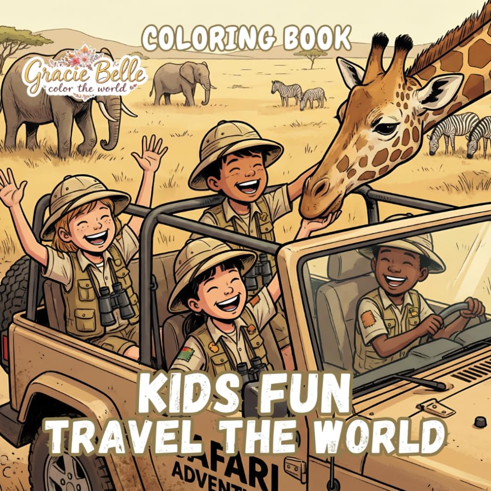 Kids Fun Travel The World - Coloring Book: A joyful journey of discovery around the globe