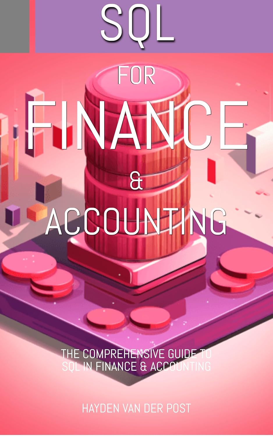 Amazon.com: SQL: For Finance & Accounting: The Comprehensive Guide ...