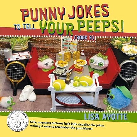 Punny Jokes To Tell Your Peeps! (Book 9)