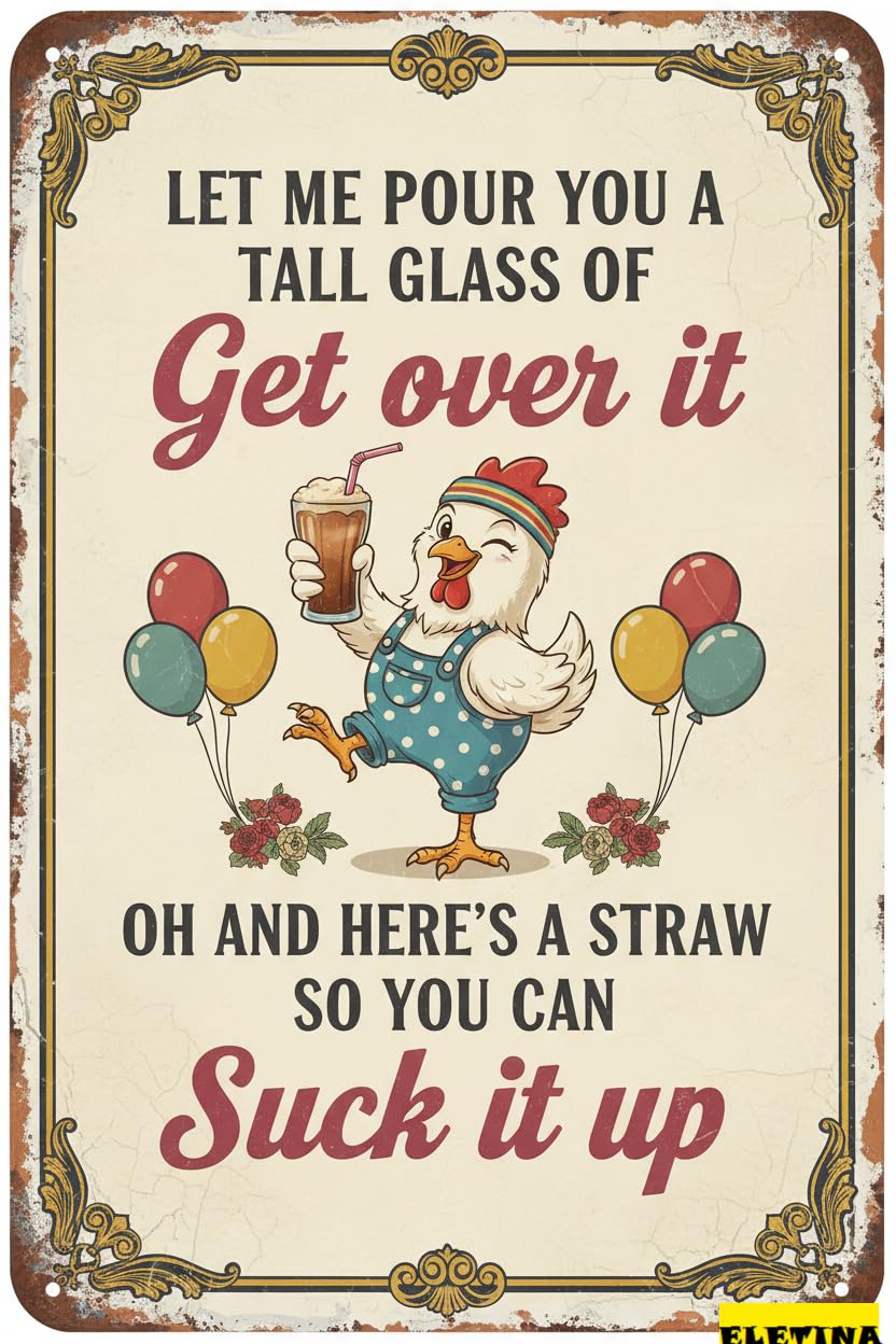 Let Me Pour Glass Get Over It Rooster Tin Sign, 8x12 Inch