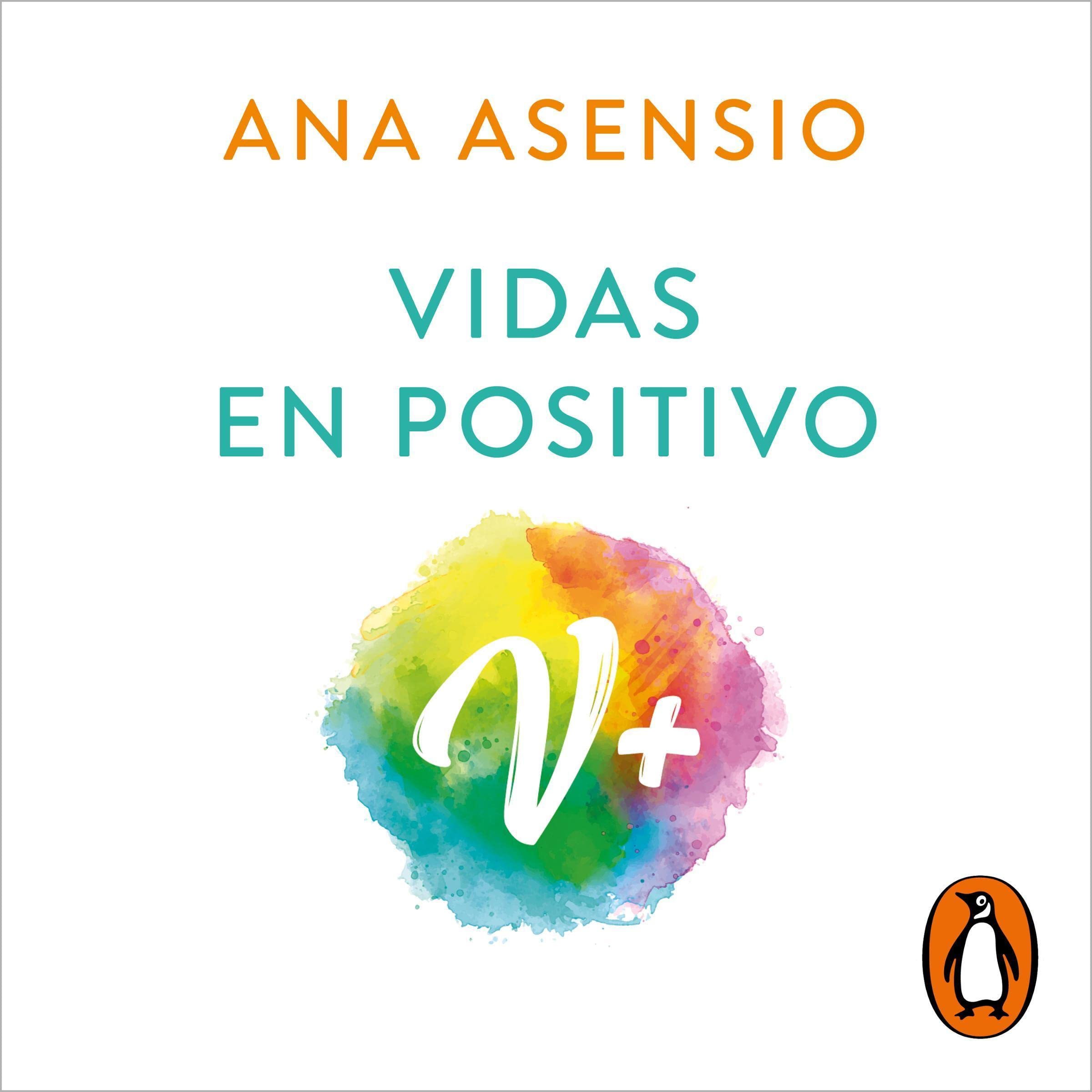 Vidas en positivo [Positive Lives]