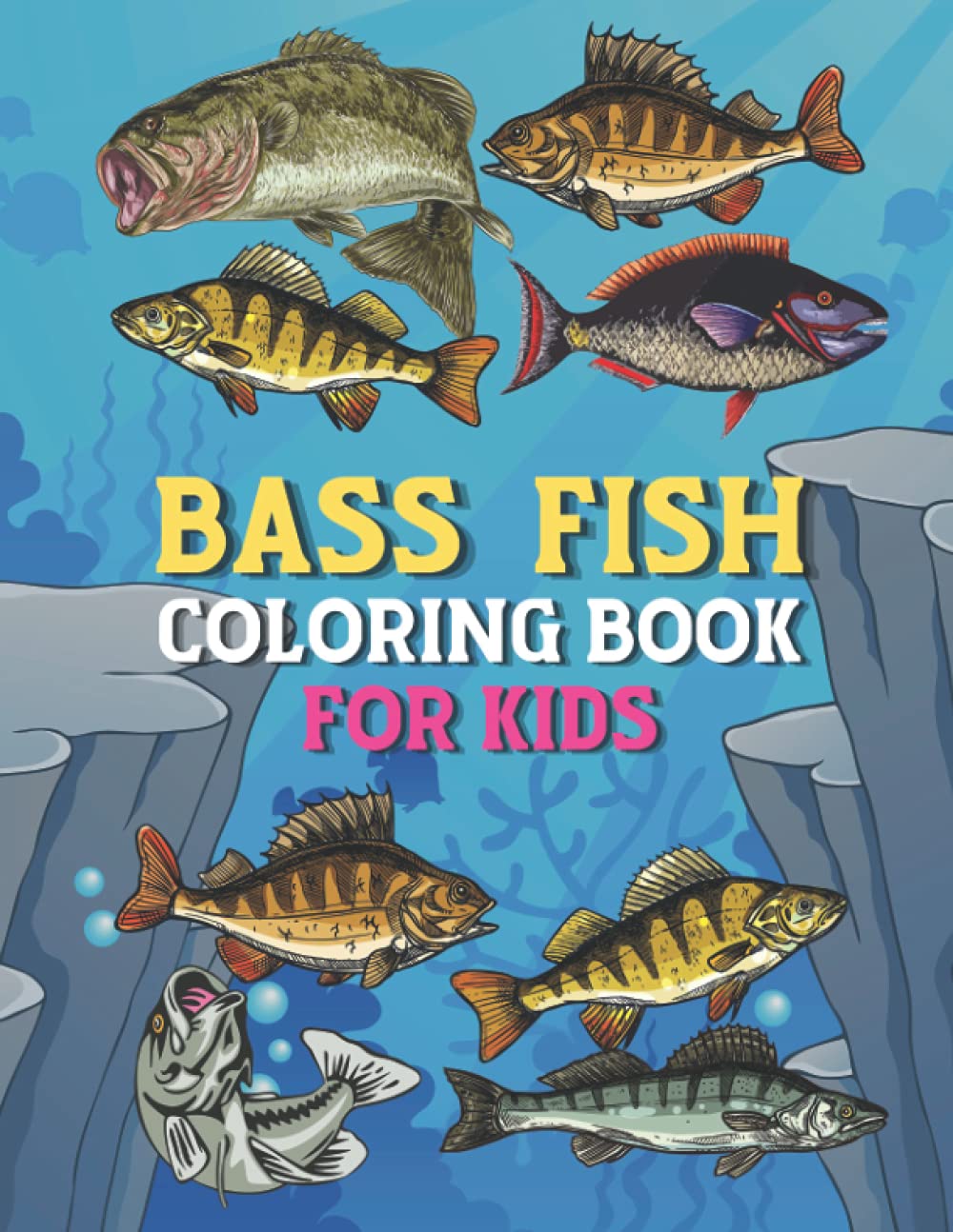 Bass Fish Coloring Book Fun for Kids: Cute and Fun 29 Coloring Pages of Bass Fish for Kids