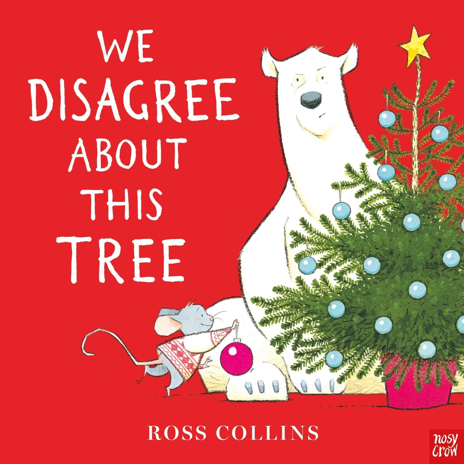 Nosy Crow We Disagree About This Tree