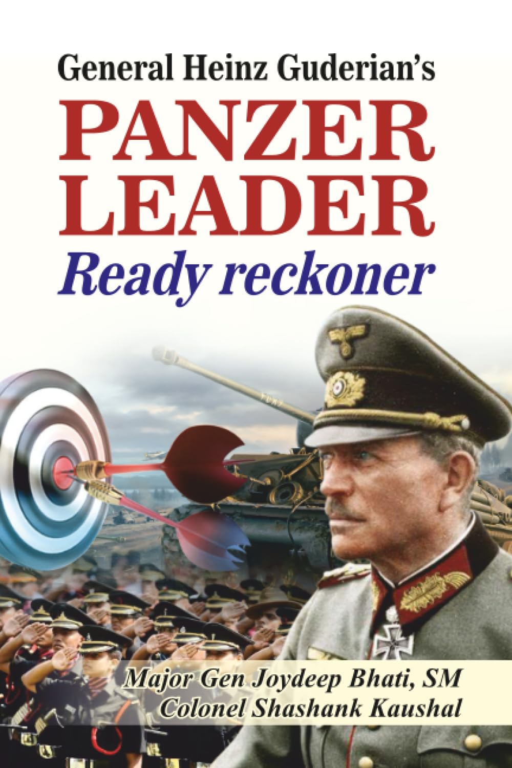 General Heinz Guderian's Panzer Leader Ready Rackoner