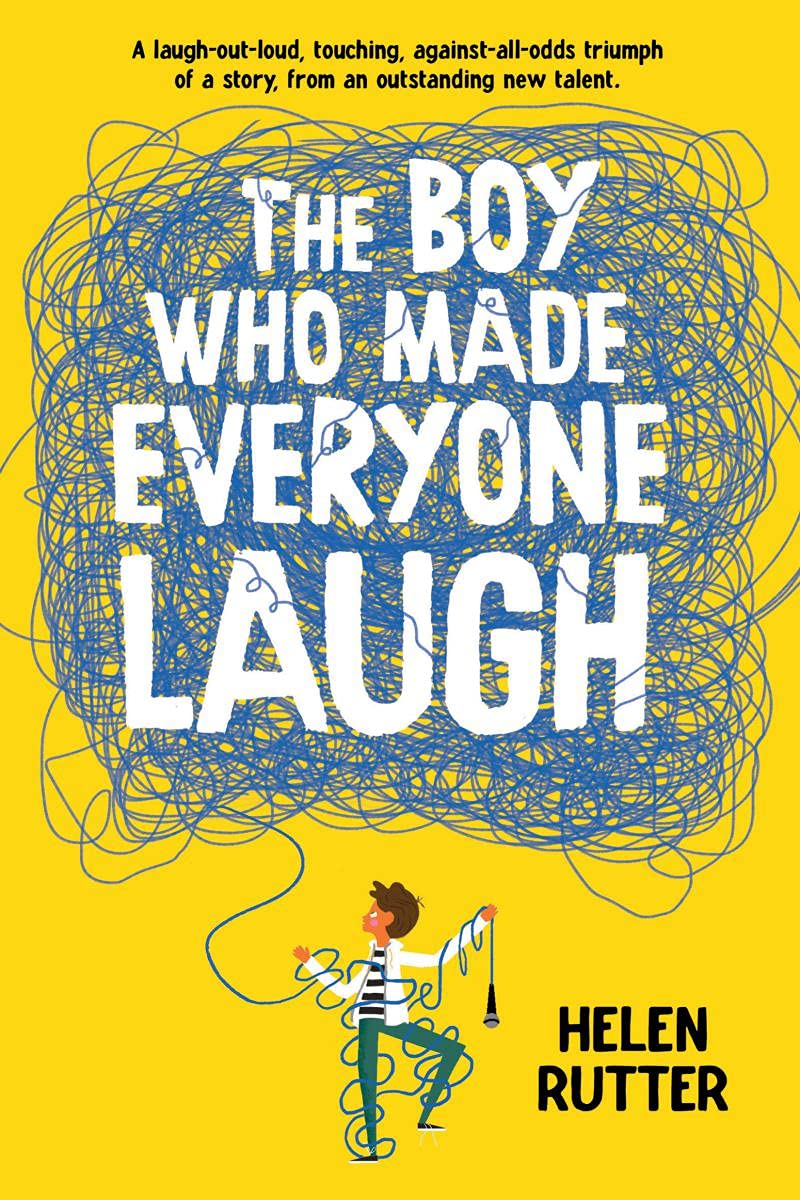 Scholastic The Boy Who Made Everyone Laugh