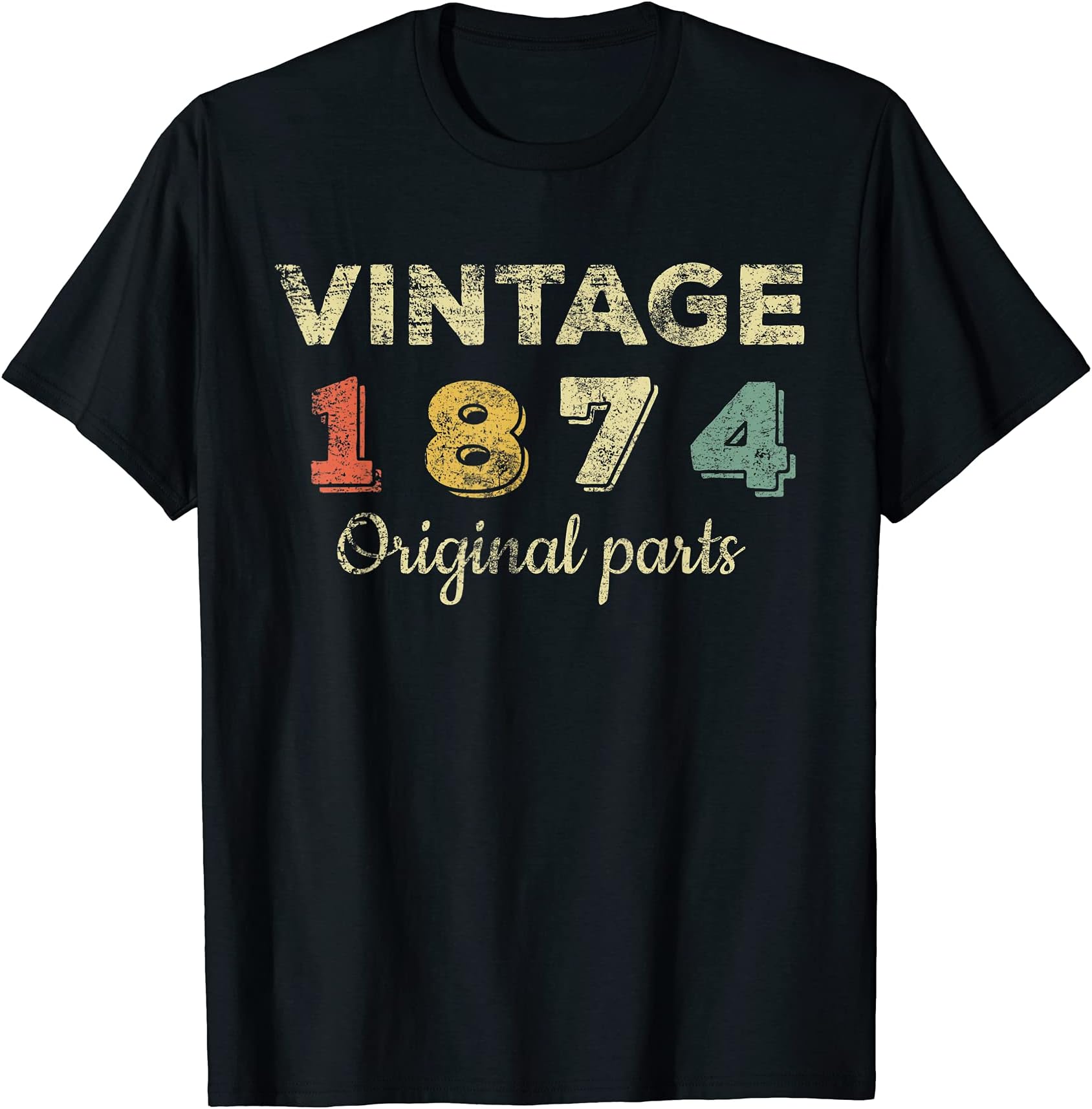 Vintage 1874 Made In 1874 147th Birthday Women 147 Years T-Shirt