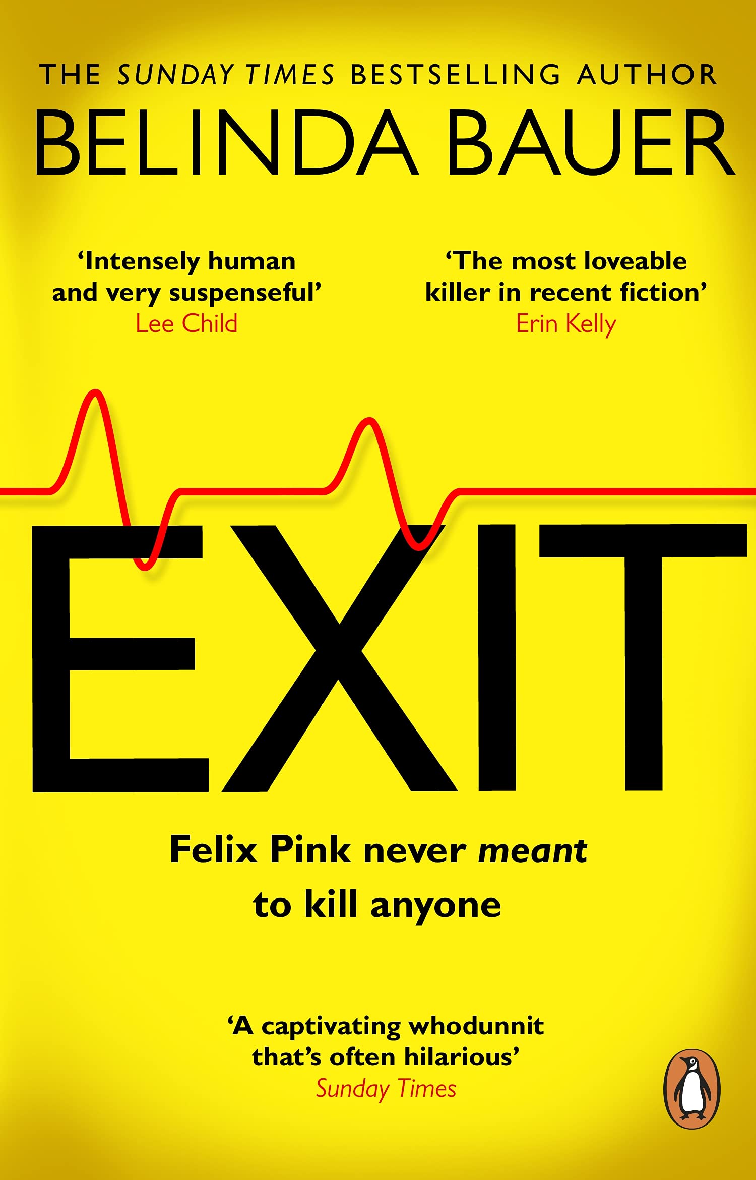 Exit: The brilliantly funny new crime novel from the Sunday Times bestselling author of SNAP Paperback – Import, 5 August 2021