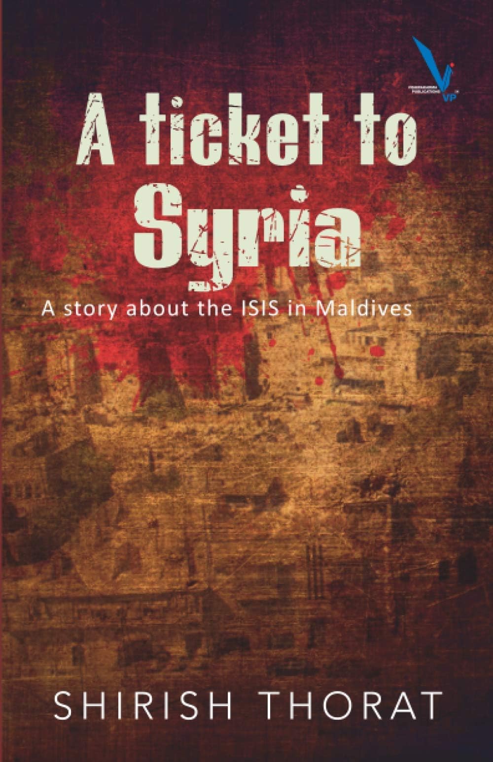 A Ticket to Syria Paperback – September 11, 2020