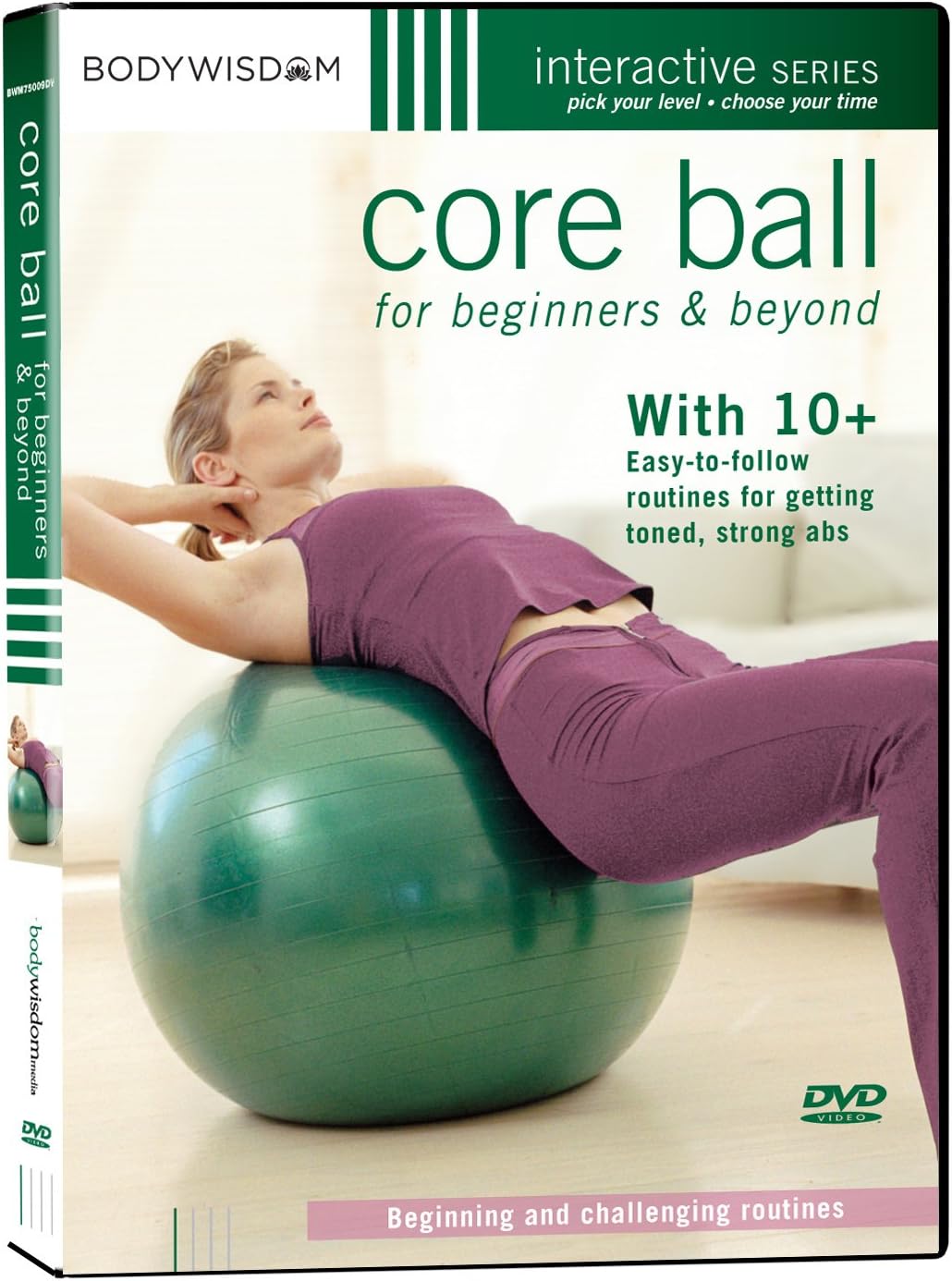 Core Ball For Beginners & Beyond: Over 10 Routines