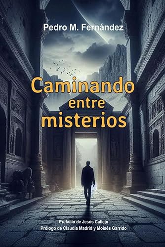 Caminando entre misterios