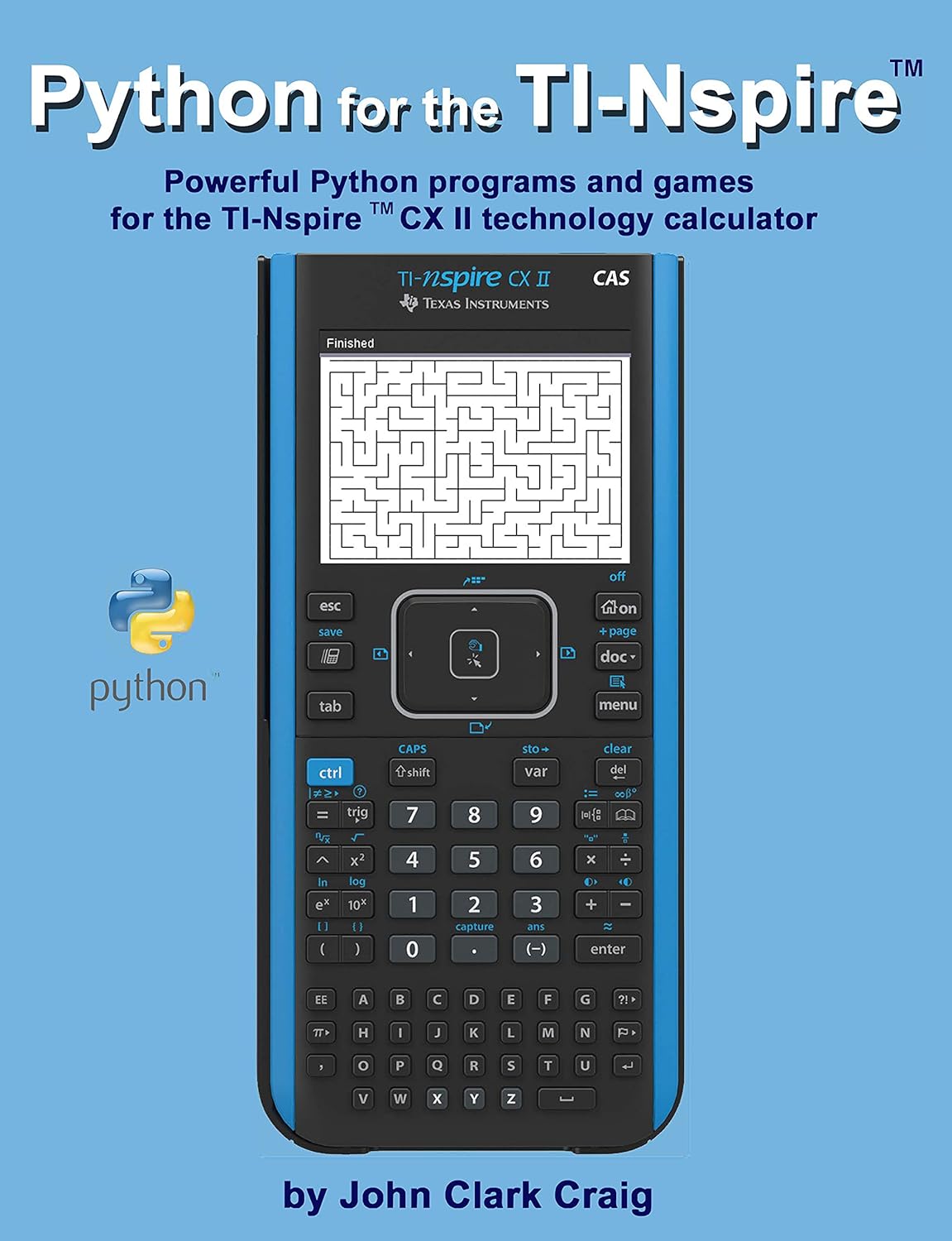 Amazon.com: Python for the TI-Nspire: Powerful Python programs and ...