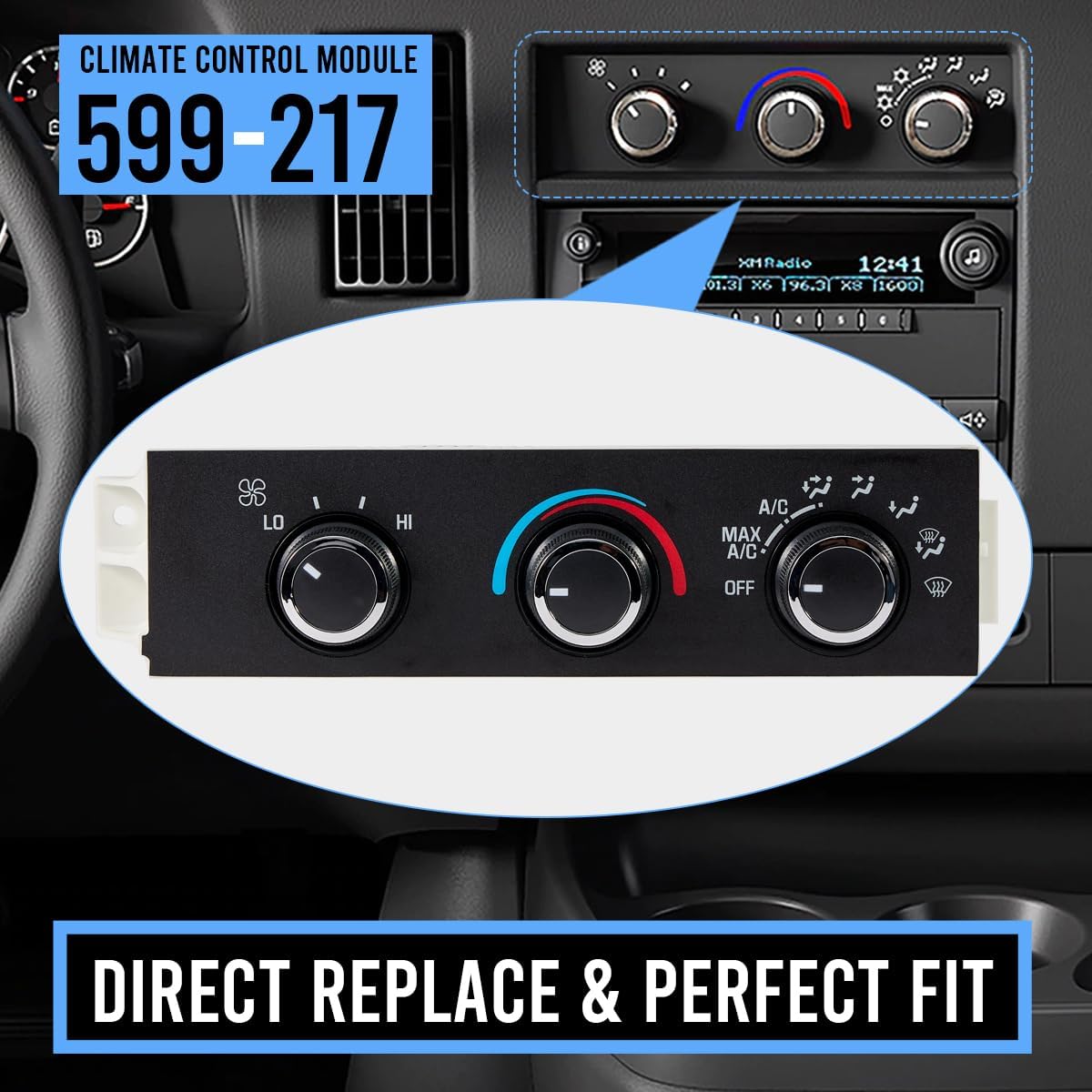 599-217 Heater A/C Control Switch Climate Control Module Fit for 1996-2020 Chevy Express 1500 2500 3500 Chevy C4500 C5500 C6500 GMC Savana Safari Topkick Replaces OE# 599-217 15073274 15130959
