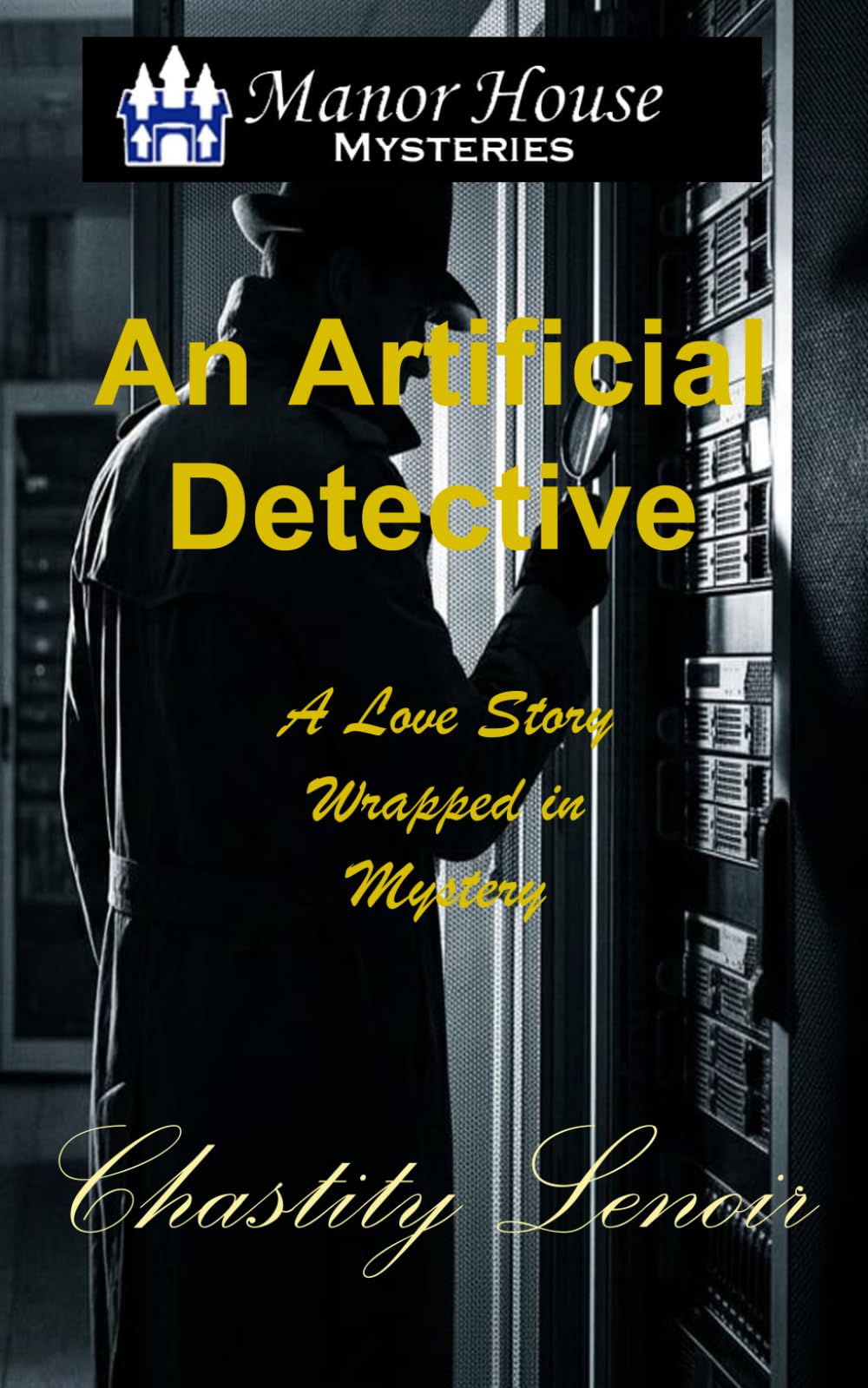 An Artificial Detective: A Love Story Wrapped In Mystery
