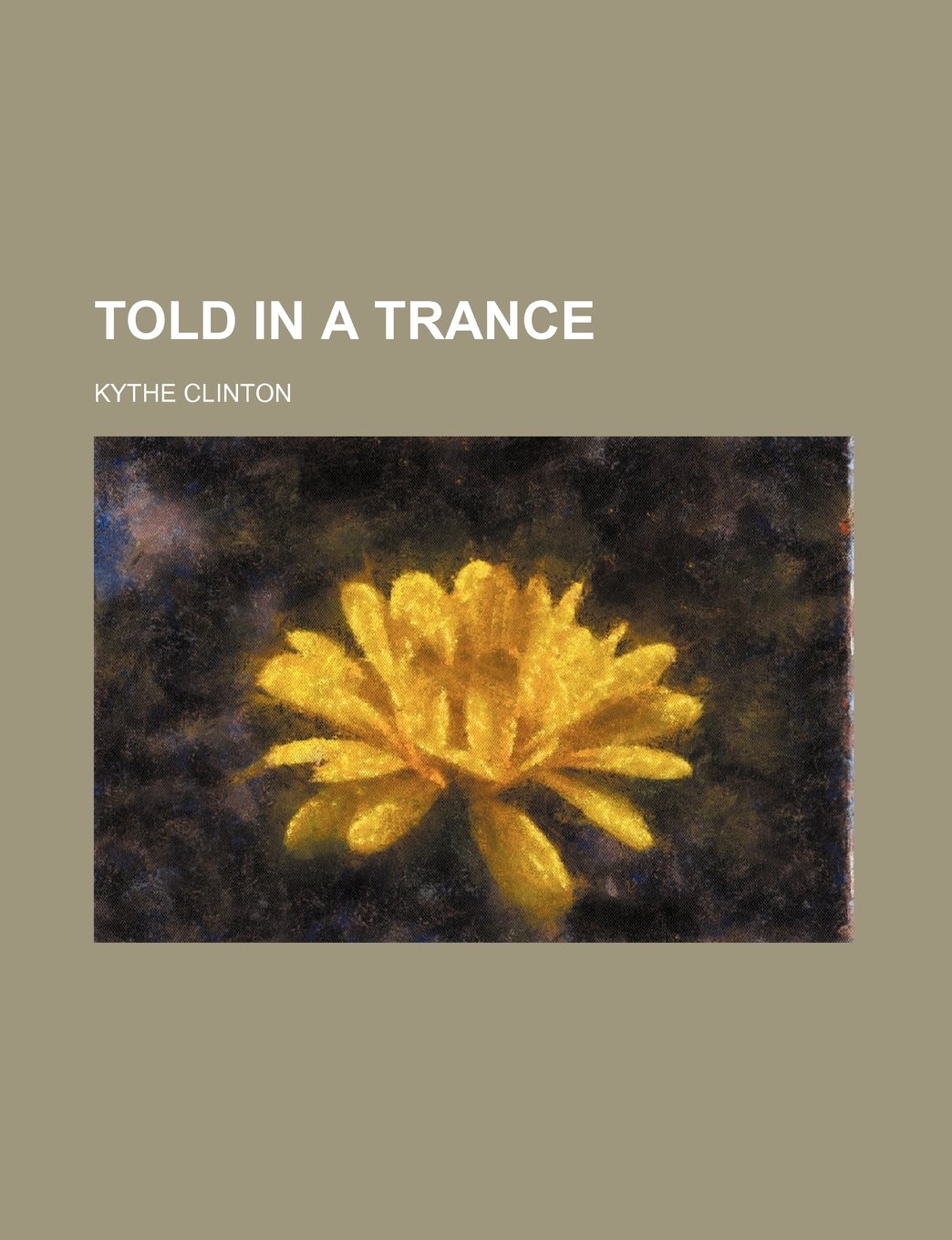 Told in a Trance