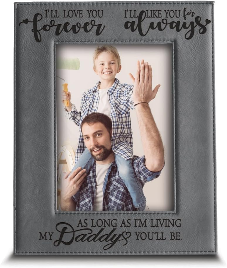 BELLA BUSTA- I'll Love You Forever,I'll Like You for Always,as Long as I'm Living, My Daddy You'll be - Engraved Leather Picture Frame- Family Frame-Father's Day-Daddy and Me (5 x 7 Vertical)