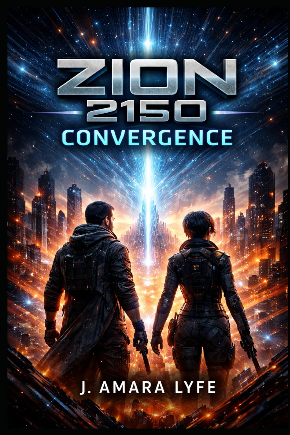 Zion 2150: Book 6: Convergence (Zion 2150 Series)