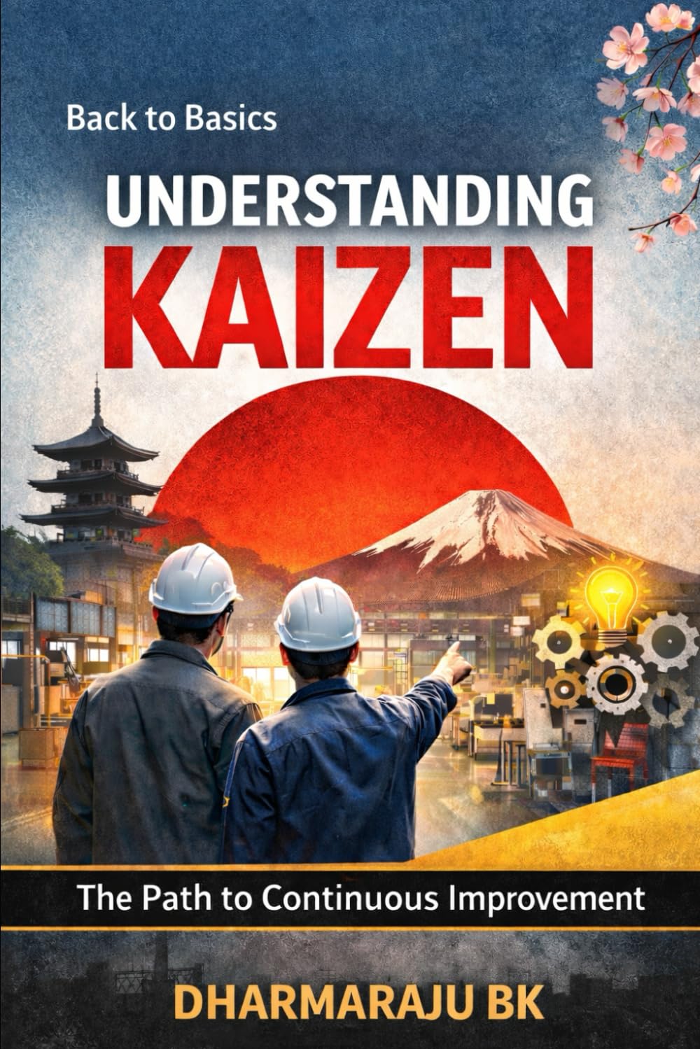 Understanding Kaizen: The Path to Continuous Improvement