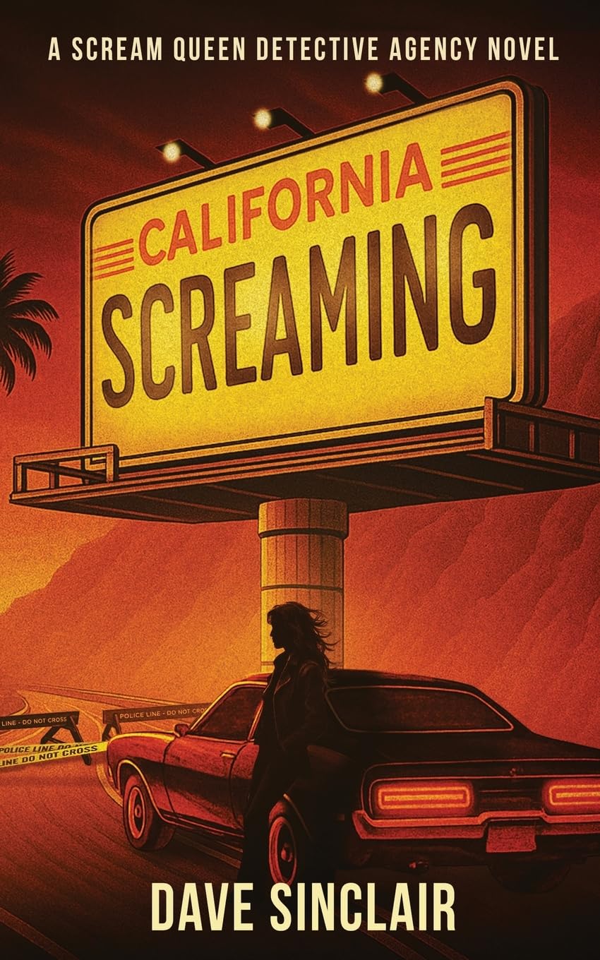 California Screaming: A Scream Queen Detective Agency Novel