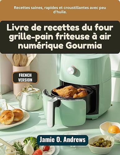 Livre de recettes du four grille-pain friteuse à air numérique